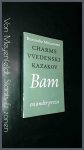 CHARMS, VVEDENSKI EN KAZAKOV - Bam en ander proza