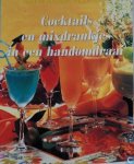 S. Wielenga - Cocktails en mixdrankjes in een handomdraai
