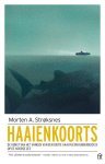 Morten Strøksnes - Haaienkoorts
