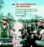 Ellen Klinkers - De troepenmacht in Suriname