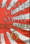 Martin Cruz Smith - December 6