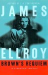 James Ellroy - Brown's Requiem James Ellroy - Brown's Requiem