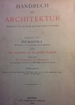 Schmitt, Eduard (red.) - Handbuch der Architektur. Zweiter Teil. Die Baustile. Historische und technische Entwickelung. 4. Band: Die romanische und die gotische Baukunst. 3. Heft: Der Kirchenbau des Mittelalters