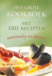 nvt - Het Grote Kookboek Met 1001 Recepten