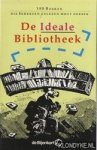 Croes, Jan - De ideale bibliotheek: 100 boeken die iedereen gelezen moet hebben