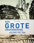 Oord, J. van - Een grote onderneming Van Oord 1998-2008