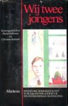 GALLOWAY, DAVID / SABISCH, CHRISTIAN (SAMENSTELLING) - Wij twee jongens. Mannelijke homoseksualiteit in de 20-ste-eeuwse literatuur, een internationale bloemlezing