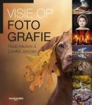 Huub Keulers-Lorette Janssen - (1) Visie Op Fotografie