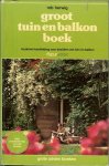 Herwig, Rob die ook de tekeningen maakte .. Met vele schitterende illustraties - Groot tuin en balkon boek .. moderne handleiding voor bezitters van tuin en balkon  .. 1001 Praktische tips voor elk seizoen