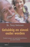 T. Swinnen 65075 - Gelukkig en zinvol ouder worden positief omgaan met psychische problemen op oudere leeftijd