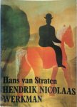 Hans van Straten 244911 - Hendrik Nicolaas Werkman de drukker van het paradijs.