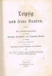 Deutscher Architekten- Und Ingenieur-Vereine in Leipzig - Leipzig Und Seine Bauten