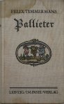 TIMMERMANS, FELIX, - Pallieter. (German text).