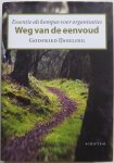 IJsseling, Godfried - Weg van de eenvoud Essentie als kompas voor organisaties
