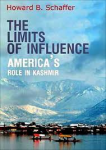 Schaffer, Howard B. - THE LIMITS OF INFLUENCE - America's Role In Kashmir