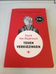 Reybrouck, David Van - Tegen verkiezingen