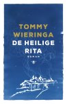 Tommy Wieringa - De heilige Rita
