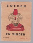 n.n - Zoeken en vinden. Snoek s miniatuurreeks nr 9