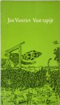 Jan Vanriet - Vast tapijt gedichten