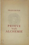 Frans Buyle 23585 - Proeve van alchemie