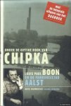 Humbeeck, K. - Onder de giftige rook van Chipka: Louis Paul Boon en de fabrieksstad Aalst