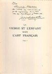(COOLEN, Antoon). VLOBERG, Maurice - La Vierge et l'Enfant dans l'art français. (Met opdracht van Coolen aan Hendrik Wiegersma).