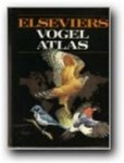 Peter Scott & Jaap Taapken & Henk J. Lichtenbel - Elseviers vogel atlas