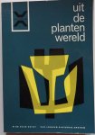 Lanjouw J, Wijk R van der, Anker L, e.a. - Uit de plantenwereld