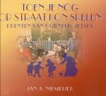 J.A. Niemeijer - Toen je nog op straat kon spelen Prenten van Cornelis Jetses