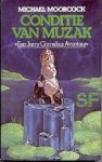 Moorcock, Michael - Conditie van Muzak