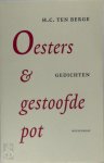 H. C. ten Berge - Oesters & gestoofde pot gedichten