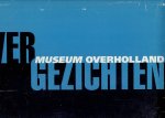 MUSEUM OVERHOLLAND - Museum Overholland - Vergezichten - in Teylers Museum Haarlem.