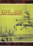 McLAUGHLIN, Stephen - Russian & Soviet Battleships.
