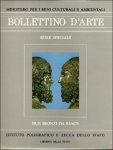 Coll. - Due bronzi da Riace, rinvenimento, restauro, analisied ipotesi di interpretazione. 2 vol. (Bollettino d'arte serie speciale - 3) Coll. - Due bronzi da Riace, rinvenimento, restauro, analisied ipotesi di interpretazione. 2 vol. (Bollettino d'arte serie speciale - 3)