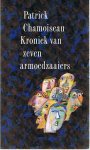 Chamoiseau, Patrick - Kroniek van zeven armoedzaaiers
