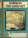 Hilder, Roland  Vertaling  Ir Louise Corbeau . - Schilderen met waterverf  in uw vrije tijd.