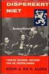 Algra, A. en H. - Dispereert niet 5