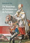 Roelof-Jan Wild - De Bisschop, De Boeman En De Beloner