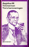 Timmerman, Aegidius W. - Tim's herinneringen