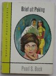 BUCK, PEARL S., - Brief uit Peking.