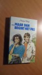 Wages, Margreet - Maar dan begint het pas
