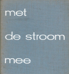 Beugel, Ina van der; Hans Wiersma - Met de stroom mee