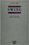Gaston Criel, Jean (préface) Cocteau, Charles (postface) Delaunay - Swing