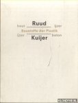 Kuijer, Ruud - Baustoffe der Plastik: Hout, ijzer / ijzer-beton