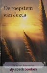 Herwaarden, Ds. A. van - De roepstem van Jezus *nieuw* - laatste exemplaar!