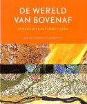 Diversen - De wereld van bovenaf