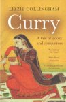 Collingham, Lizzie - Curry - A Tale of Cooks and Conquerors Collingham, Lizzie - Curry - A Tale of Cooks and Conquerors