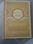 Boudier-Bakker, Ina, Antoon Coolen, Anton van Duinkerken en vele anderen - De Gouden Kroon; gedenkboek bij gelegenheid van het Gouden Regeringsjubileum van H.M. Koningin Wilhelmina (1898-1948)