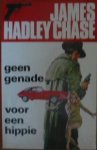 Chase, James Hadley - Geen genade voor een hippie
