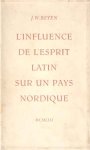 Beyen, J.W. - L'influence de l'esprit latin sur un pays nordique. Discours prononcé le 17 avril 1953 à Paris à l'occasion du cinquantième anniversaire de la Chambre de Commerce Néerlandaise en France